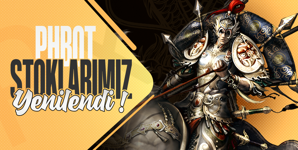 Phbot stoklarımız güncellendi