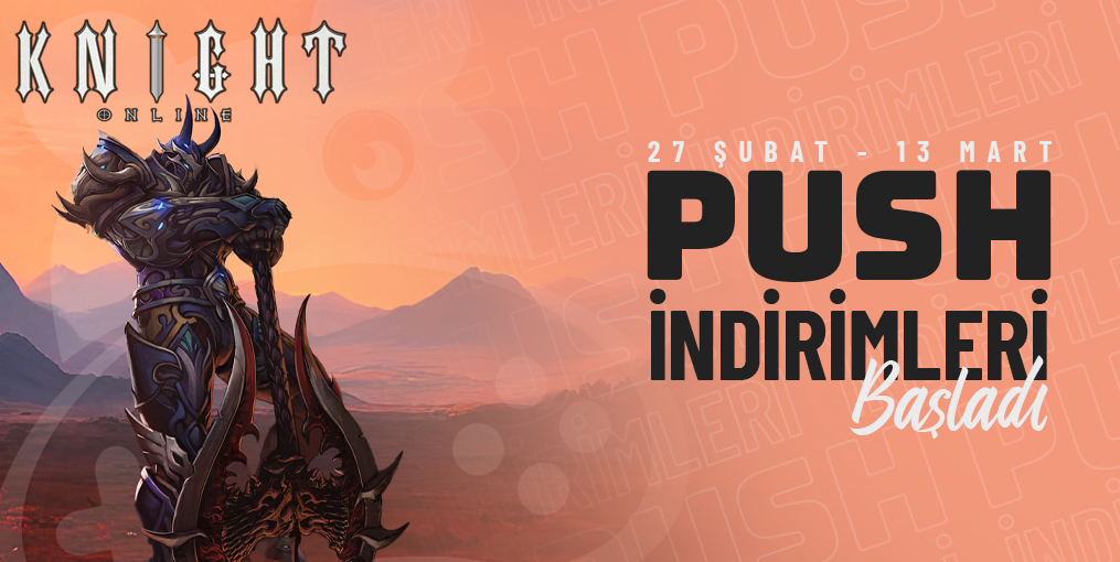 Knight Online push indirimleri